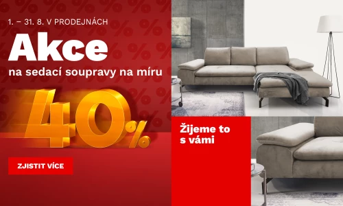 40 % na sedačky na míru 1-31-8-2026